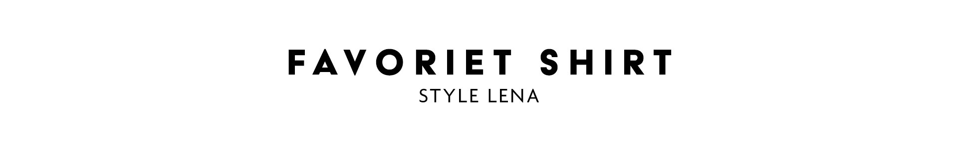 Favoriet shirt – Style Lena